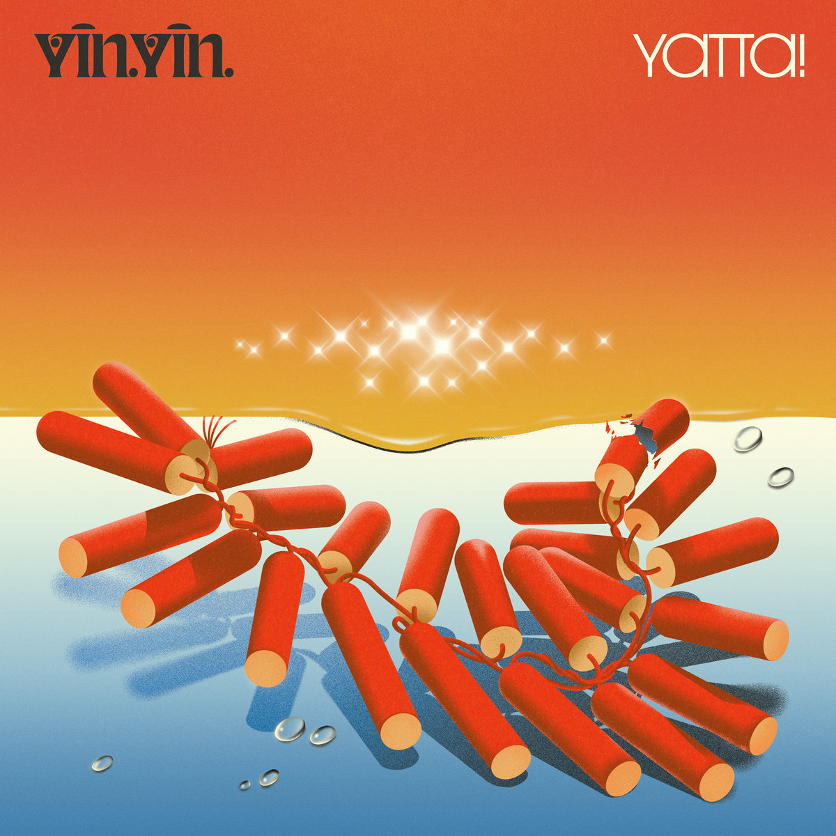 YĪN YĪN – YATTA!