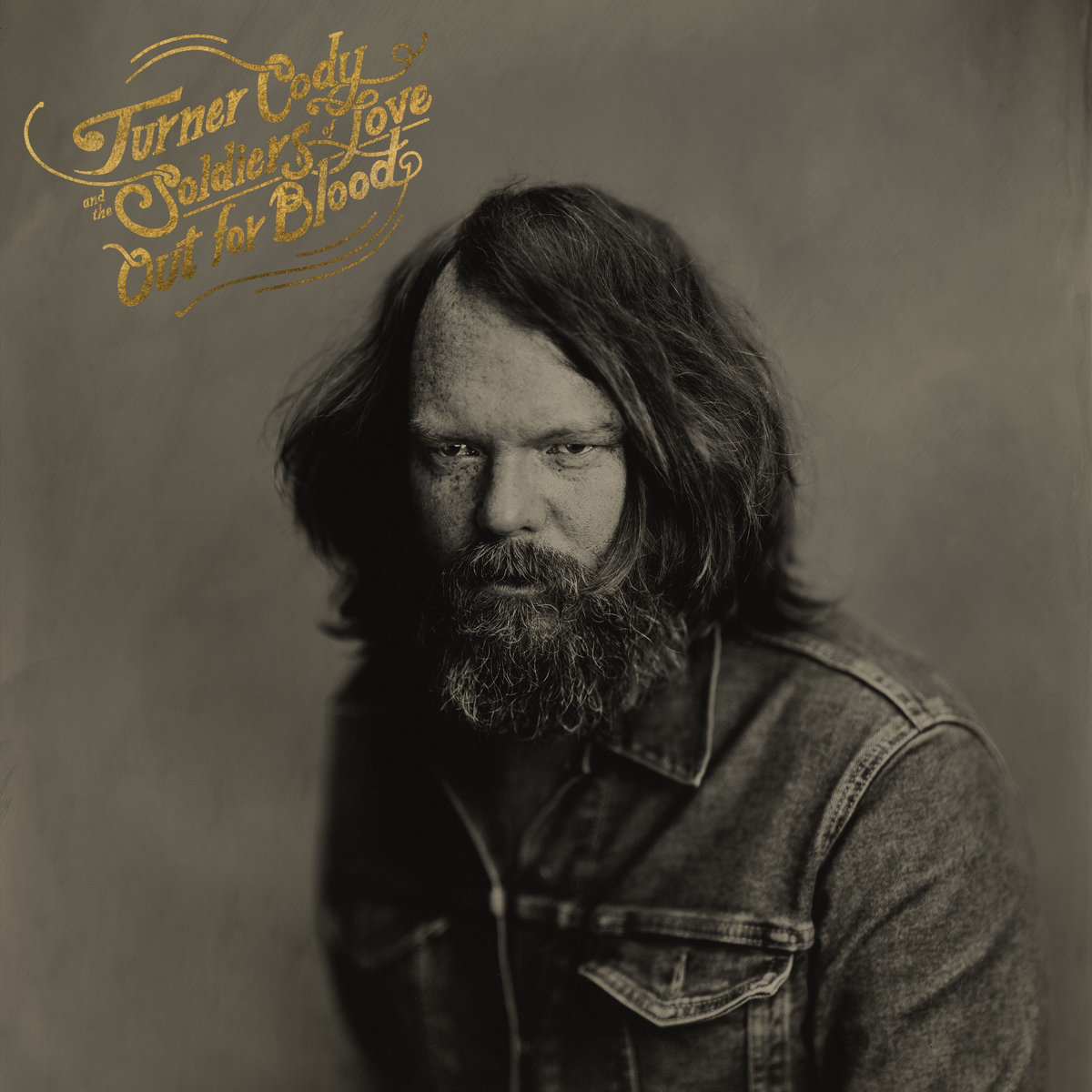 Turner Cody and the Soldiers of Love – Out For Blood