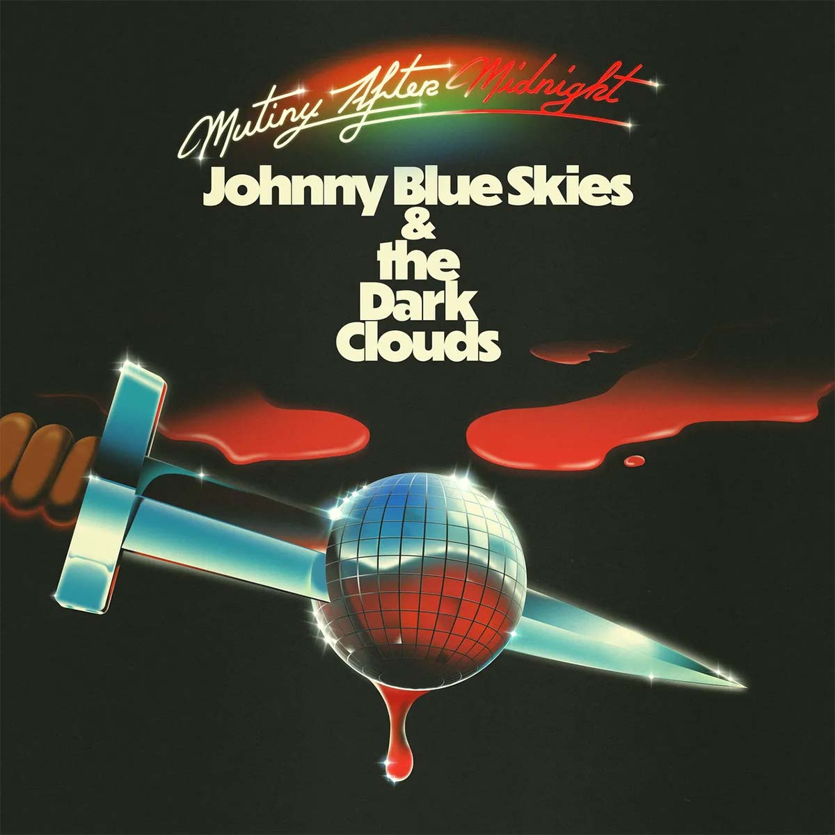 Johnny Blue Skies & The Dark Clouds – Mutiny After Midnight 