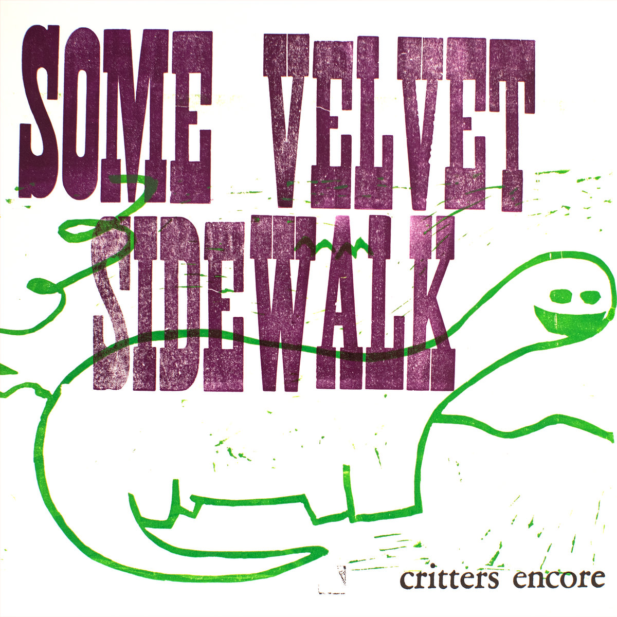 Some Velvet Sidewalk – Critters Encore