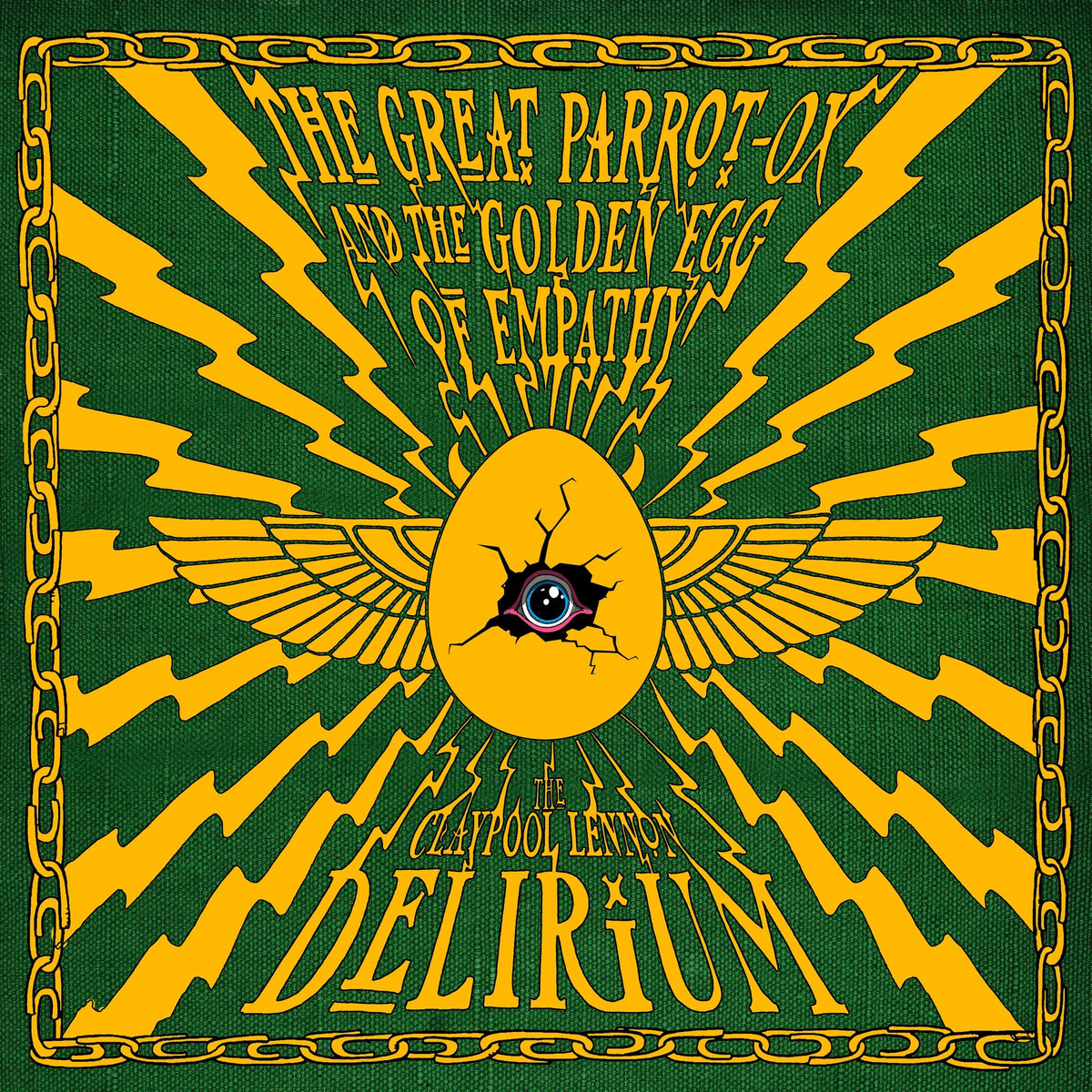 The Claypool Lennon Delirium –  The Great Parrot-Ox and The Golden Egg of Empathy