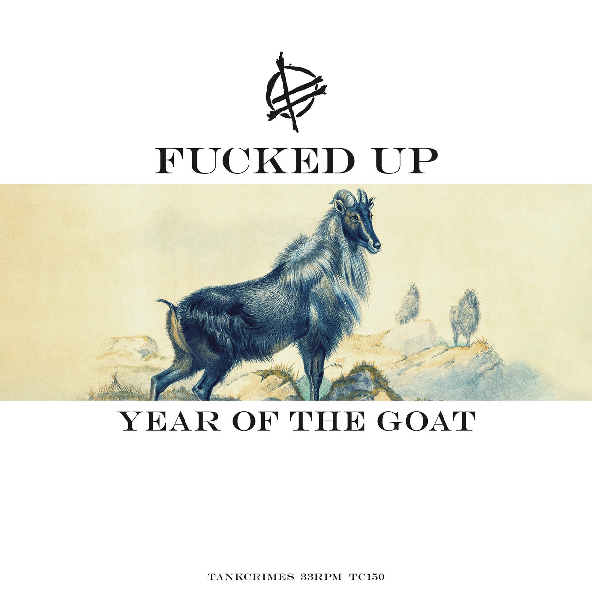 Fucked Up – Year of The Goat