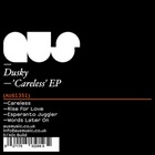 Dusky-Careless