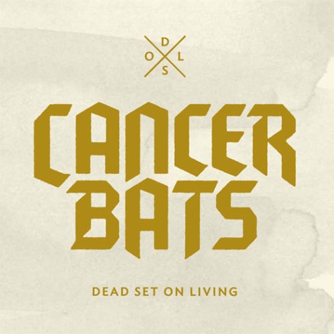 Cancer-Bats-Dead-Set-On-Living