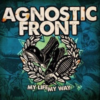 agnostic front my life my way