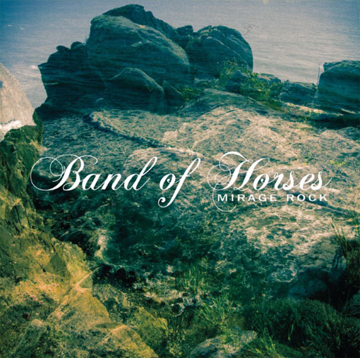 bandofhorses-album-mirage-rock