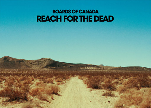 boardsofcanada_reach