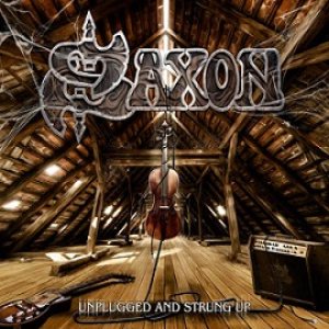 Saxon_-_Unplugged_And_Strung_Up