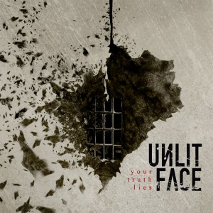 UnlitFace-YourTruthLies
