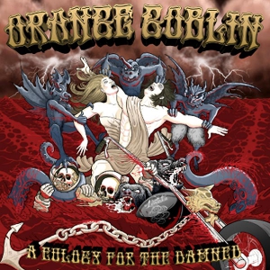 orangegoblin_eulogyfortheda