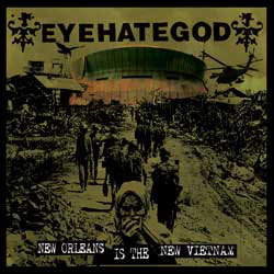 Eyehategod-New-Orleans-Is-The-New-Vietnam-Artwork