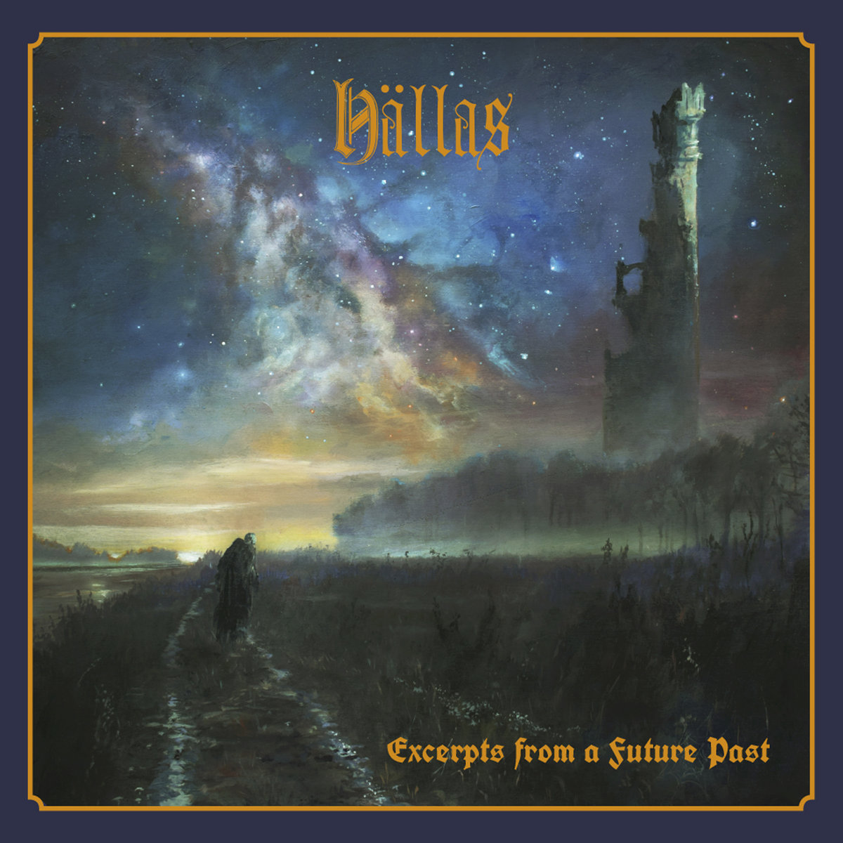 Hällas Excerpts from a Future Past
