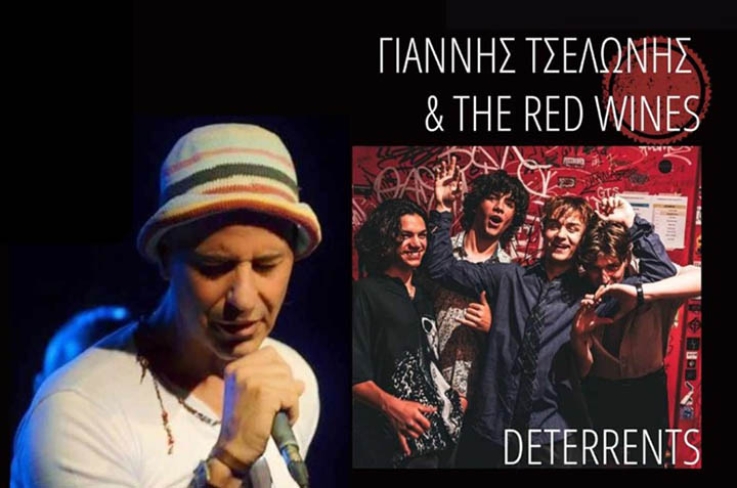 Γιάννης Τσελώνης & The Red Wines, Deterrents