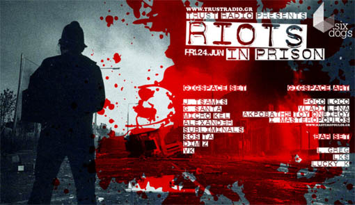 Trust Radio presents: “Riots In Prison’’
