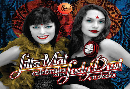 LittaMat Celebrates w/ Ladydust on decks